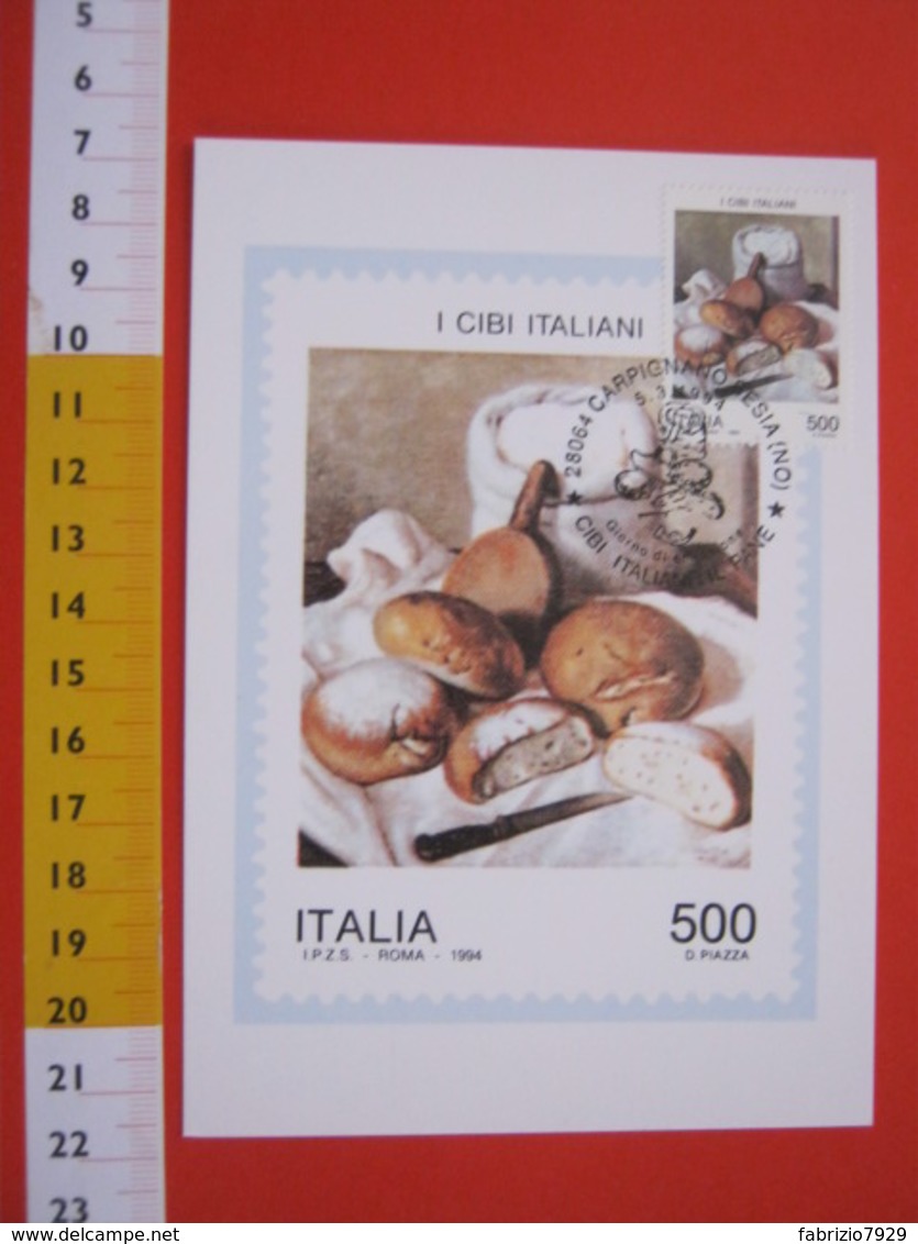 A.07 ITALIA ANNULLO - 1994 CARPIGNANO SESIA NOVARA CIBO CIBI IL PANE BREAD DIPINTO QUADRO COLTELLO FARINA MAXIMUM 1 - Alimentazione