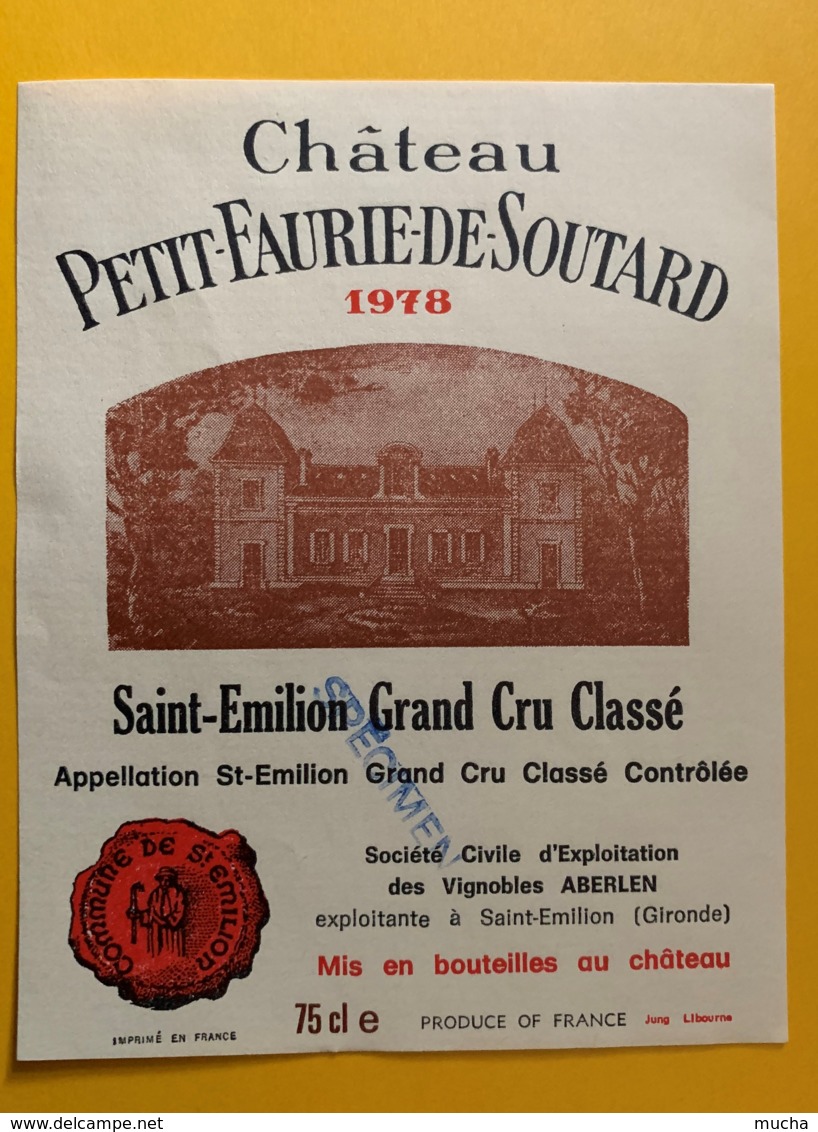 9946 - Château Petite-Faurie-de-Soutard  1978 Saint-Emilion  Spécimen - Bordeaux