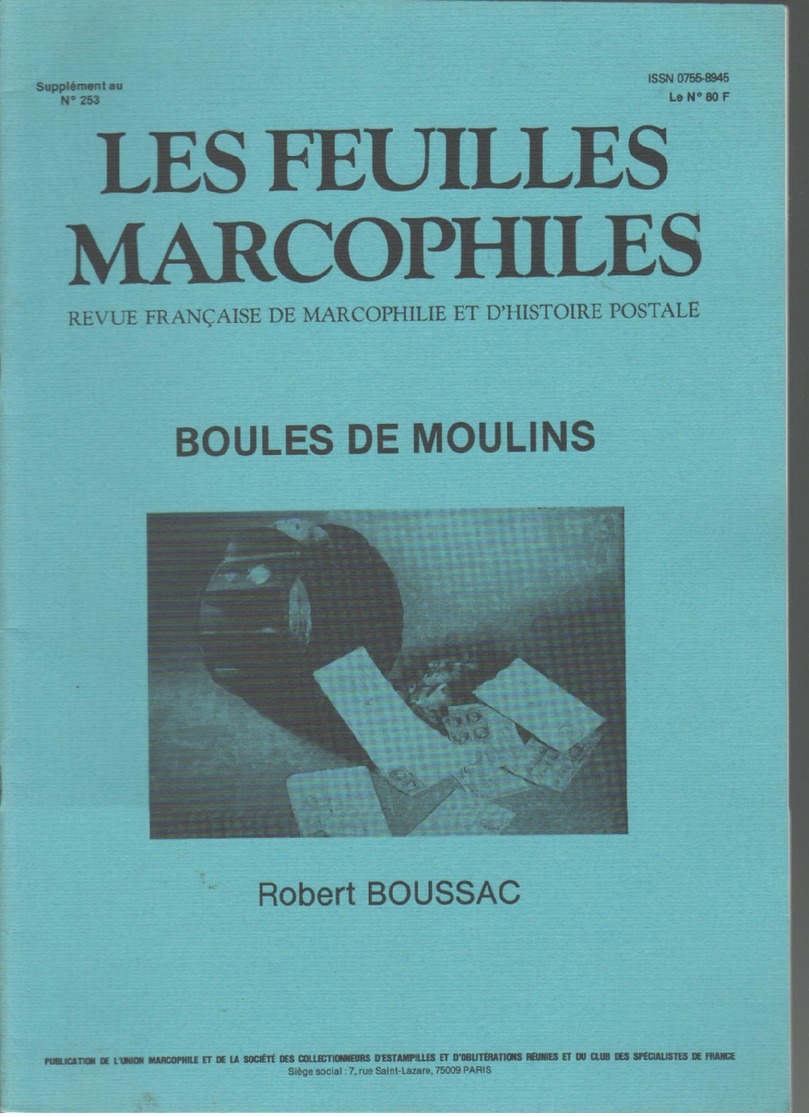 Feuilles Marcophiles  Hors  Serie  1988 : : Les Boules De Moulins - Frans (vanaf 1941)