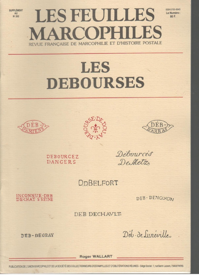 Feuilles Marcophiles  Hors  Serie  1990 : : Les Deboursés - Français (àpd. 1941)