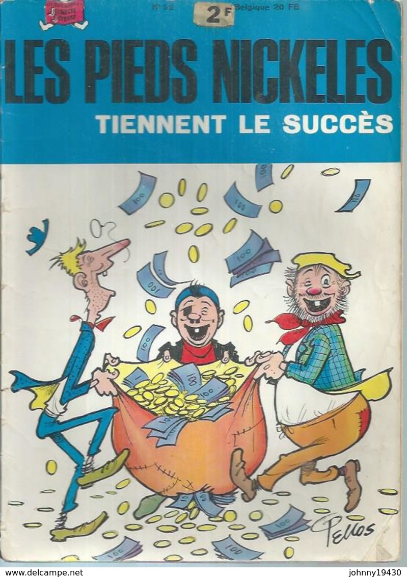 LES PIEDS NICKELES N° 52 " TIENNENT LE SUCCES " - PELLOS - - Pieds Nickelés, Les