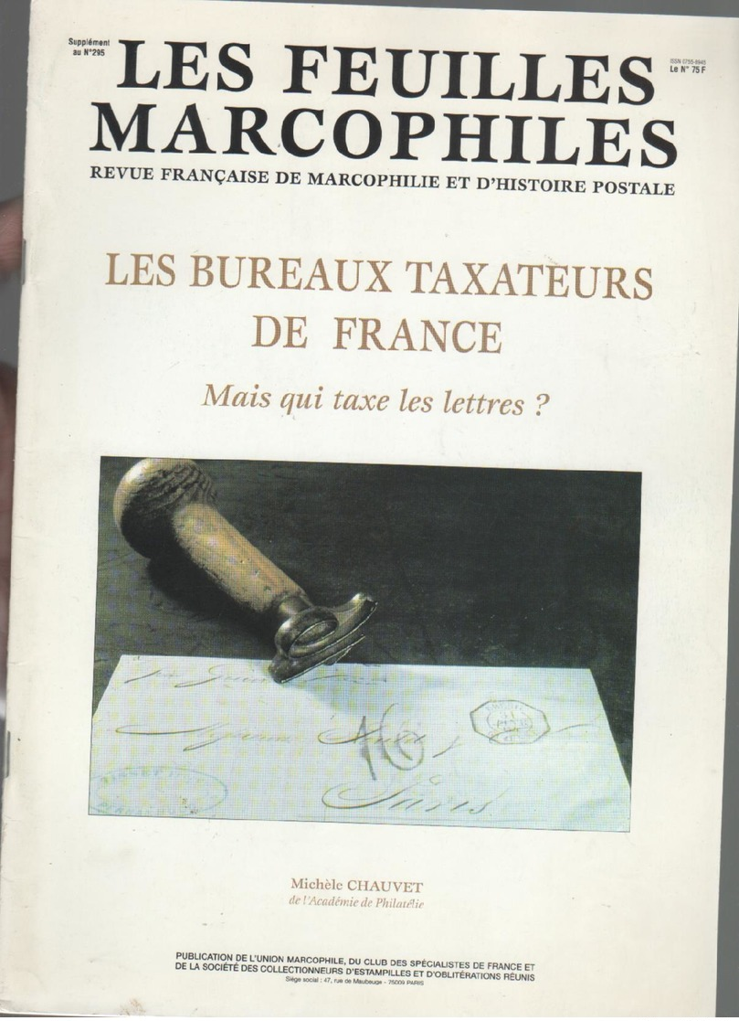 Feuilles Marcophiles  Hors  Serie  1999 : Bureaux Taxateurs De France - Français (àpd. 1941)