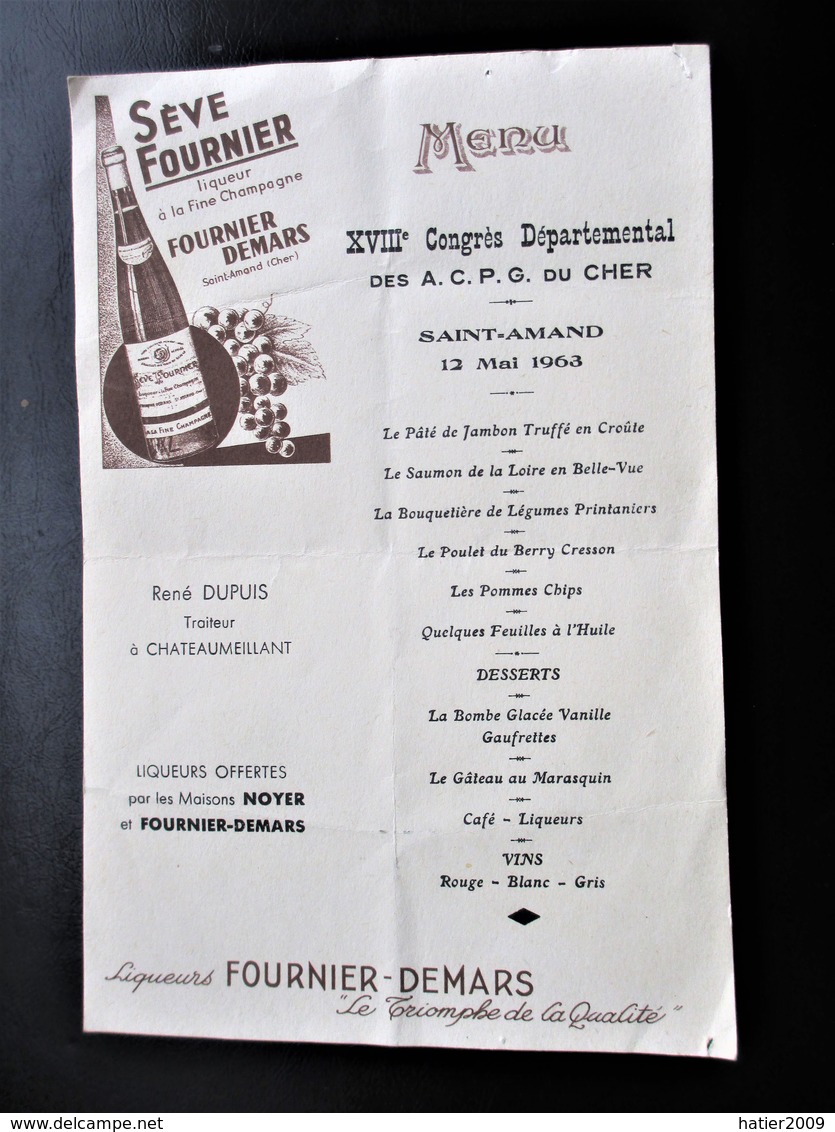 MENU SEVE FOURNIER DEMARS Congrès A.C. P. G. Du CHER.a SAINT AMAND Cher 1963 - R. Dupuis Traiteur A Chateaumeillant - Menus