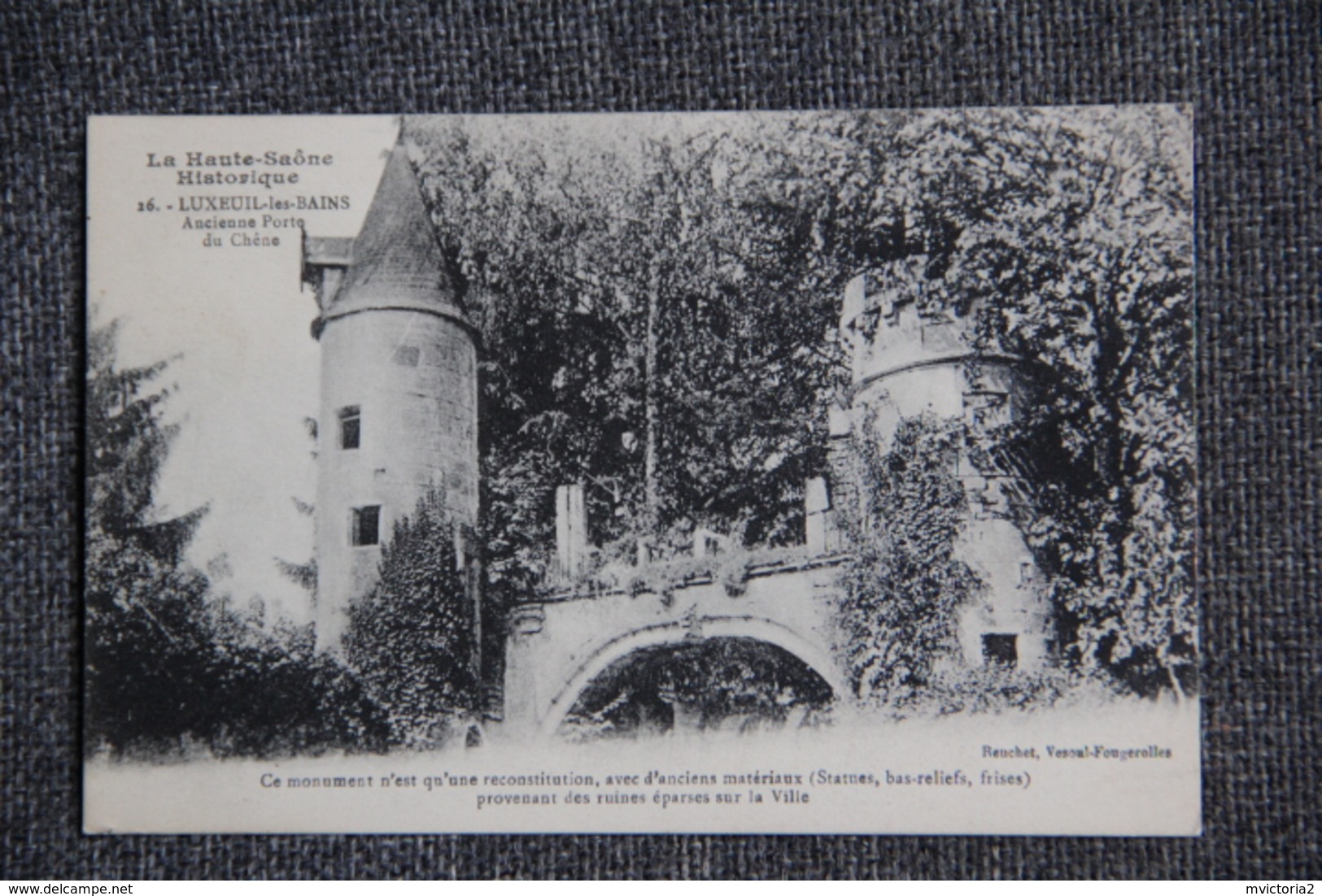 LUXEUIL LES BAINS - Ancienne Porte Du Chêne - Luxeuil Les Bains