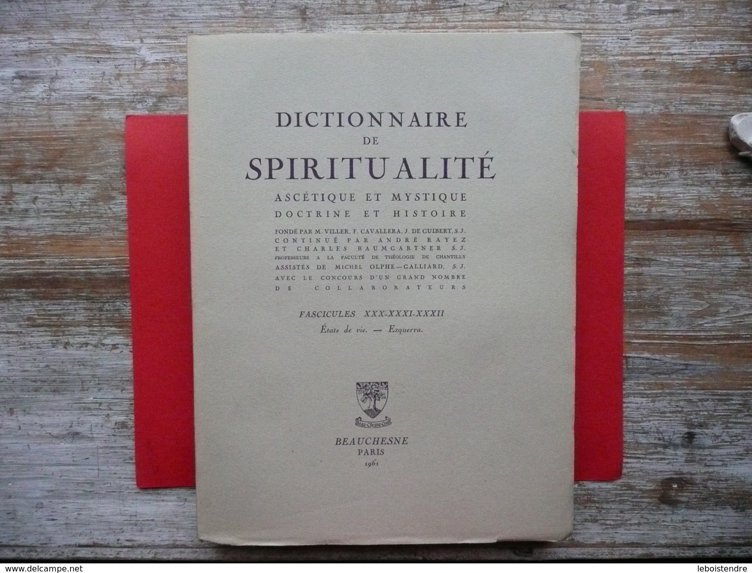 DICTIONNAIRE DE SPIRITUALITE FASCICULE XXX - XXXI - XXXII ASCETIQUE ET MYSTIQUE DOCTRINE ET HISTOIRE 1961 RAYEZ - Dictionnaires