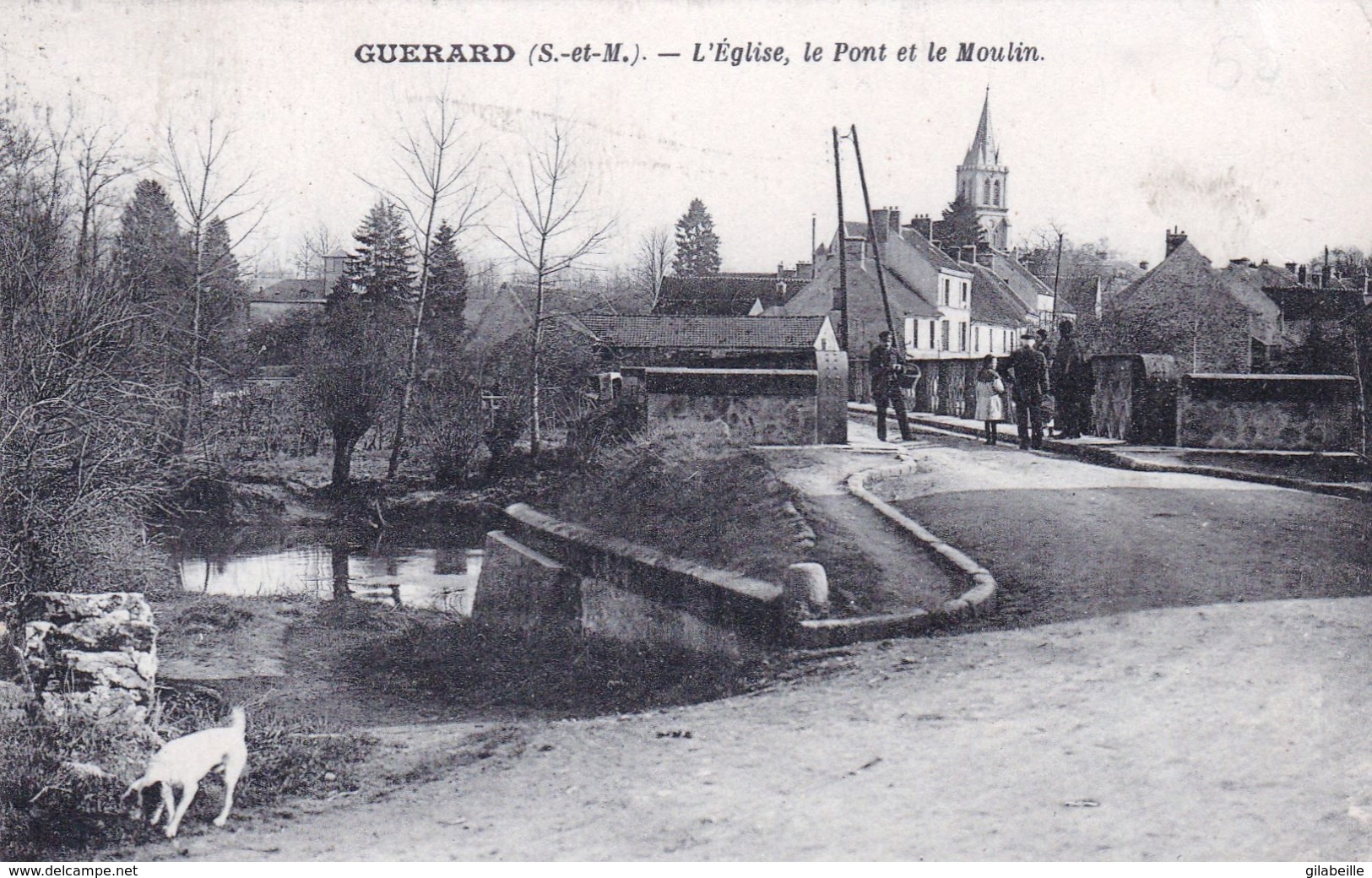 77 - Seine Et Marne -  GUERARD - L Eglise - Le Pont Et Le Moulin - Autres & Non Classés