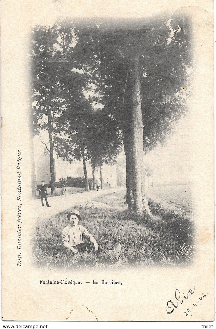 Fontaine-l'Evêque NA70: La Barrière 1902 - Fontaine-l'Evêque