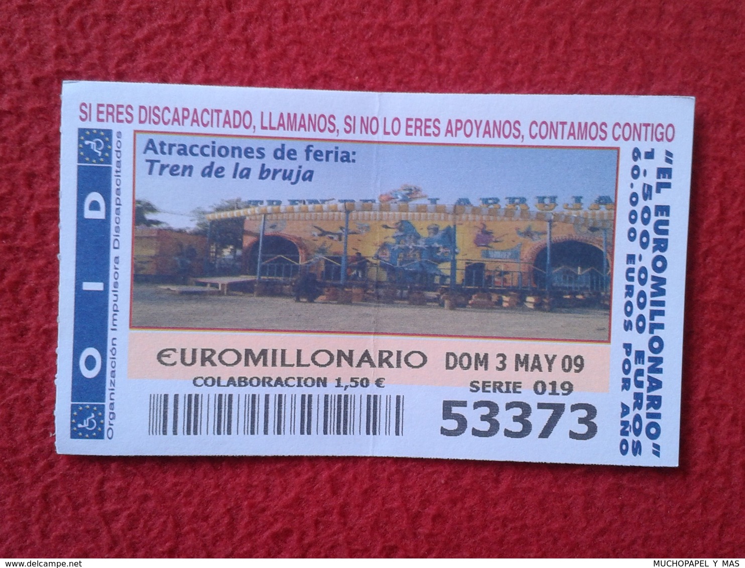 SPAIN DÉCIMO CUPÓN DE OID LOTERÍA LOTTERY LOTERIE ATRACCIONES FERIA TREN LA BRUJA TRAIN OF THE WITCH GHOST VER FOTO Y DE - Billetes De Lotería