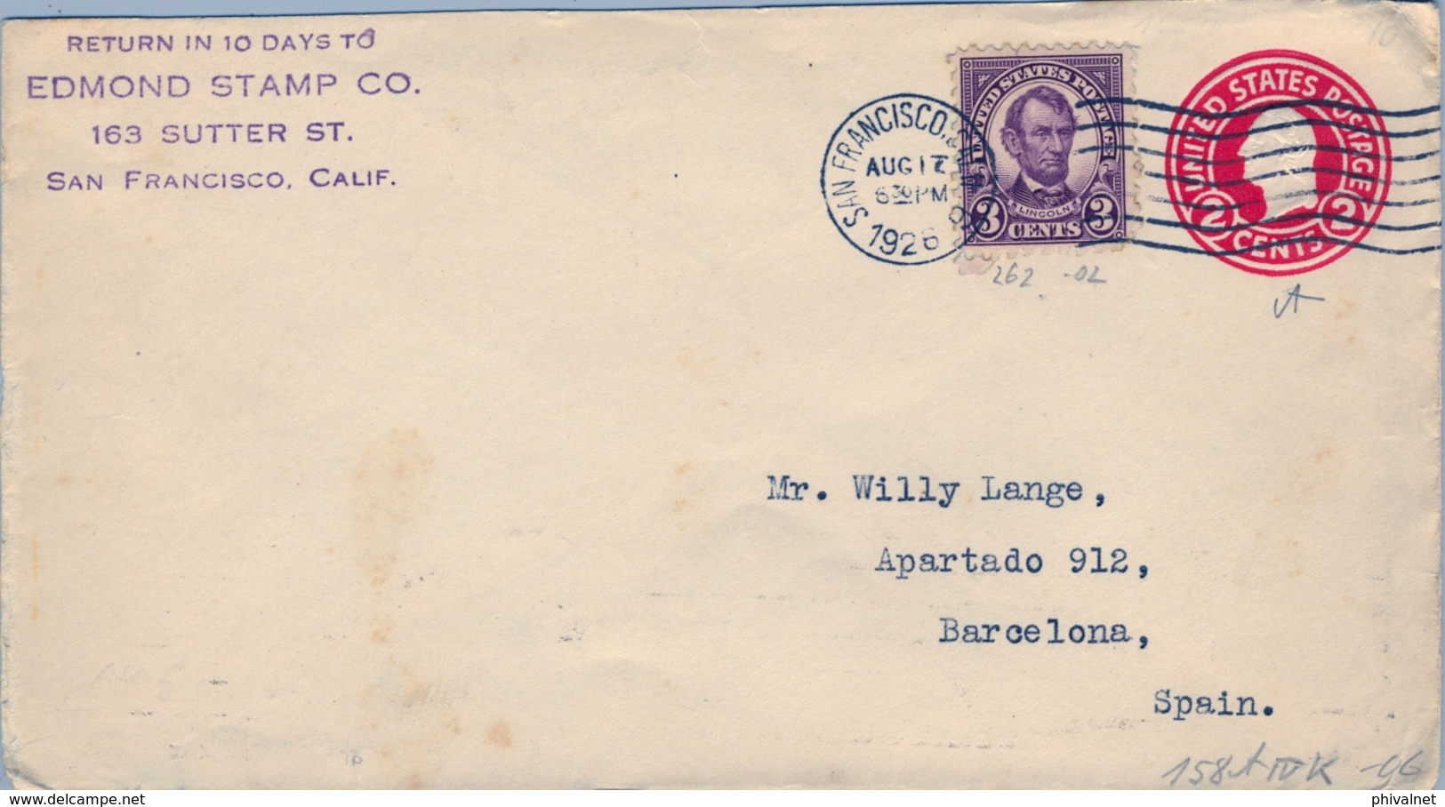 1926 ESTADOS UNIDOS , SOBRE ENTERO POSTAL CIRCULADO , SAN FRANCISCO - BARCELONA , LLEGADA, FR. COMPLEMENTARIO - 1921-40