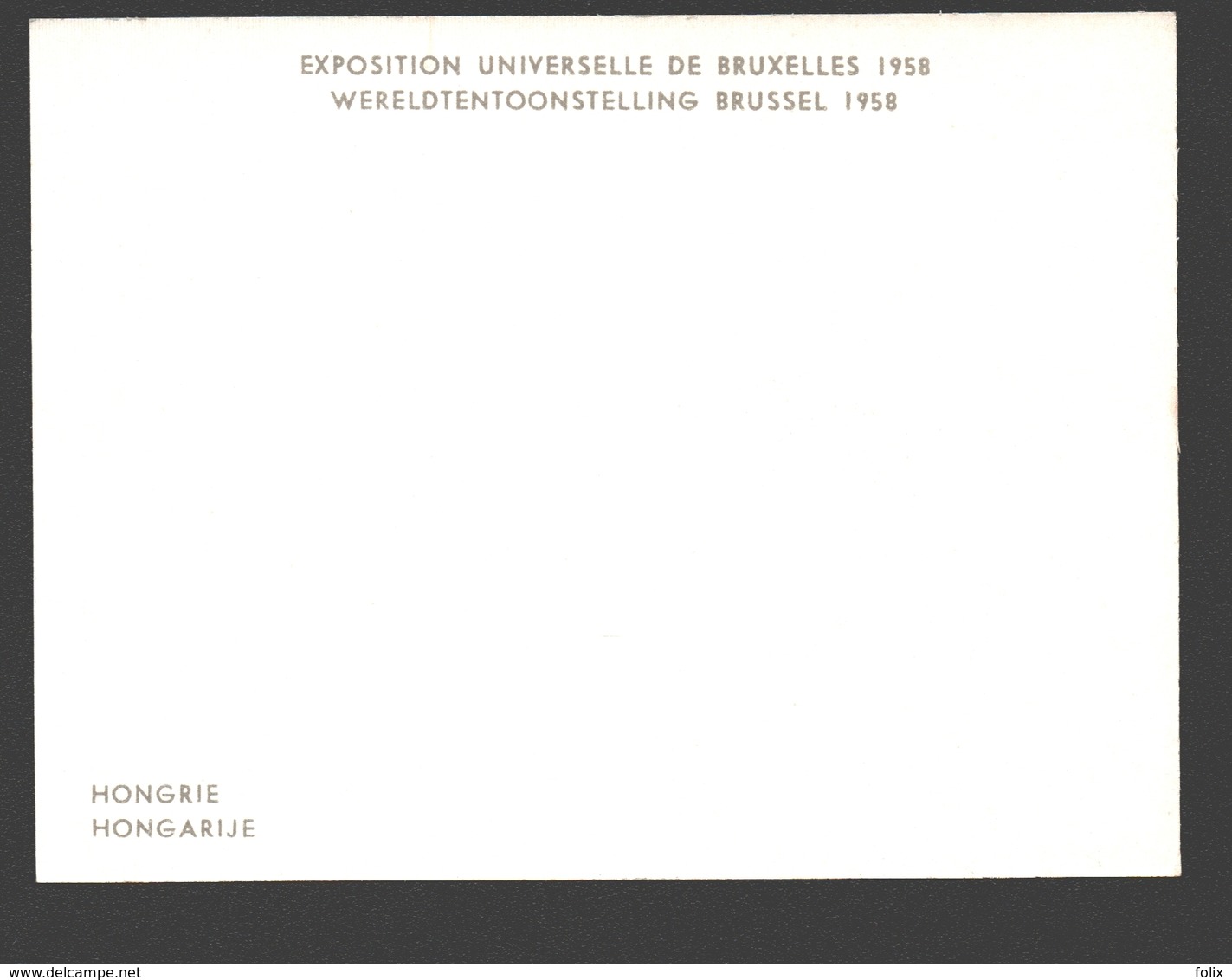 Exposition Universelle / Wereldtentoonstelling Expo 58 - Petit Format 9,9 X 7,4 Cm - Hongarije / Hongrie - Expositions Universelles