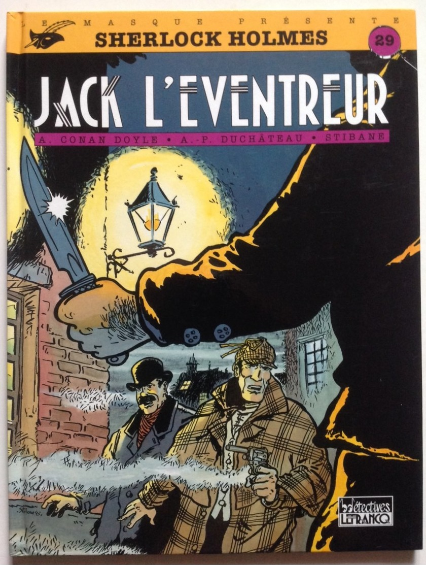 No PAYPAL !! Conan Doyle Duchateau Stibane Sherlock Holmes 4 Jack L'éventreur Bdétectives Masque 29 Éo Lefrancq 1994 BD - Editions Originales (langue Française)