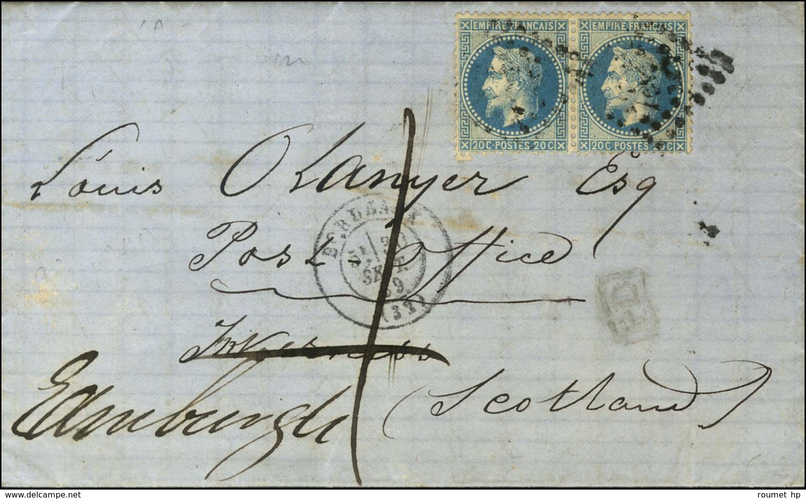 GC 532 / N° 29 (2) Càd BORDEAUX (32) Sur Lettre Adressée à Inverness Réexpédiée à Edimbourg Avec Taxe 1. 1869. - TB. - 1863-1870 Napoleon III With Laurels