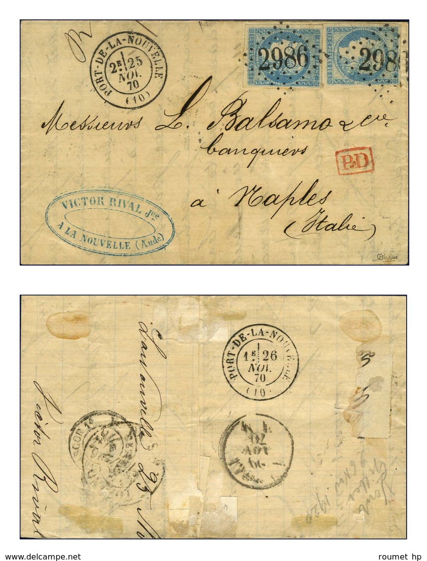 GC 2986 / N° 44 (2) Bleu Clair, Belles Marges, Càd T 17 PORT-DE-LA-NOUVELLE (10) Sur Lettre Pour Naples. 1870. - SUP. -  - 1870 Uitgave Van Bordeaux