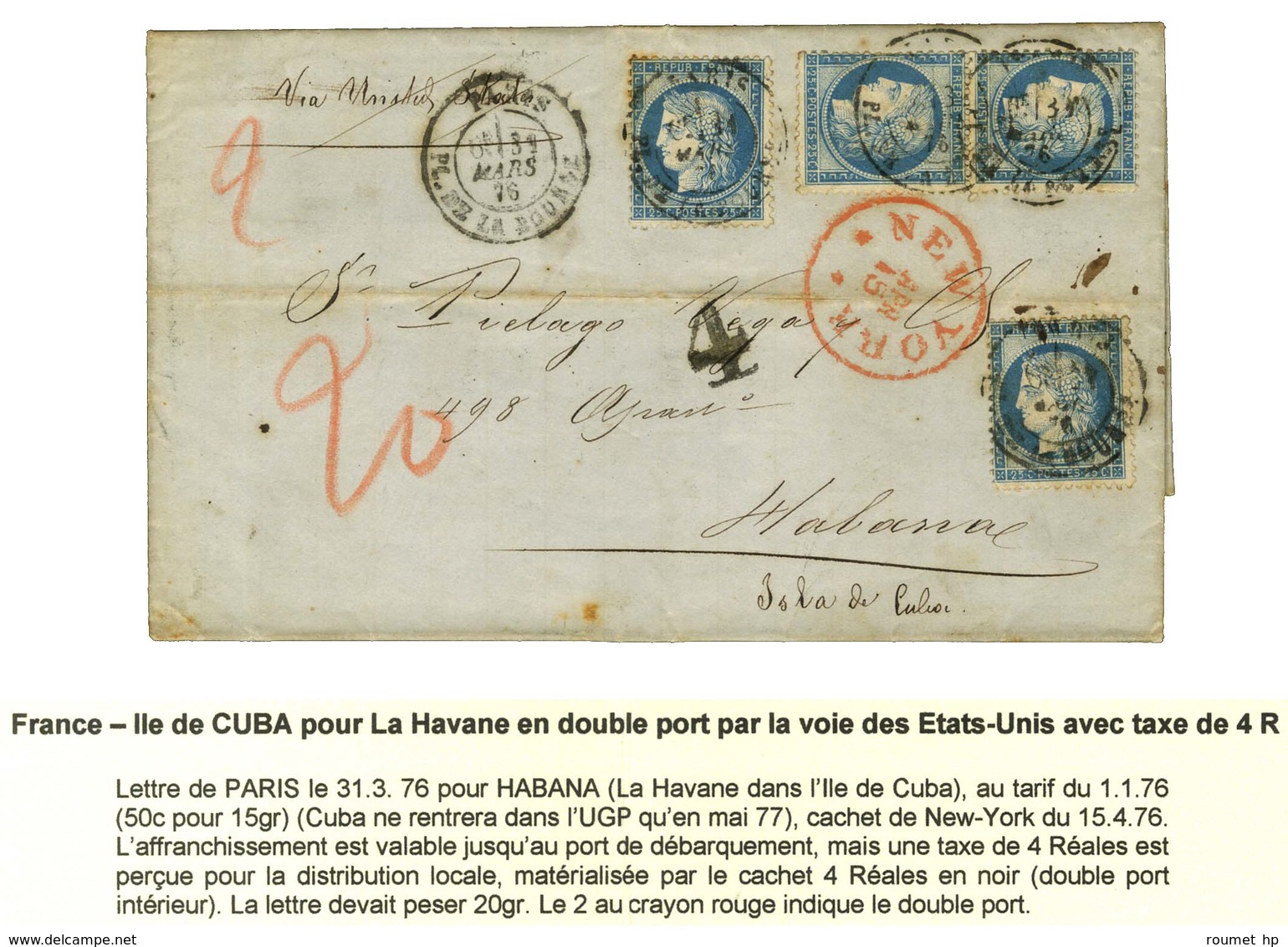 Càd PARIS / PL. DE LA BOURSE / N° 60 (4) Sur Lettre 2 Ports Pour La Havane Par La Voie Des Etats-Unis, Au Recto Taxe 4 R - 1871-1875 Cérès