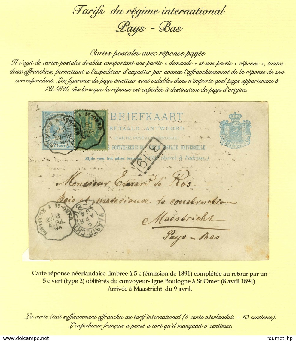 CONV. LIGNE BOULOGNE A ST OMER Sur Carte Réponse Néerlandaise Timbrée à 5c Complétée Au Retour Par Un N° 75, Adressée à  - 1876-1878 Sage (Type I)