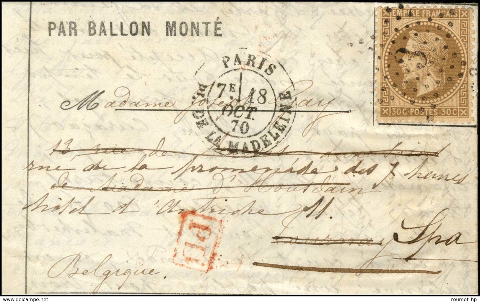 Etoile 3 / N° 30 Càd PARIS / PL. DE LA MADELEINE 18 OCT. 70 Sur Lettre PAR BALLON MONTÉ Pour Tournai Réexpédiée à Spa, A - Oorlog 1870