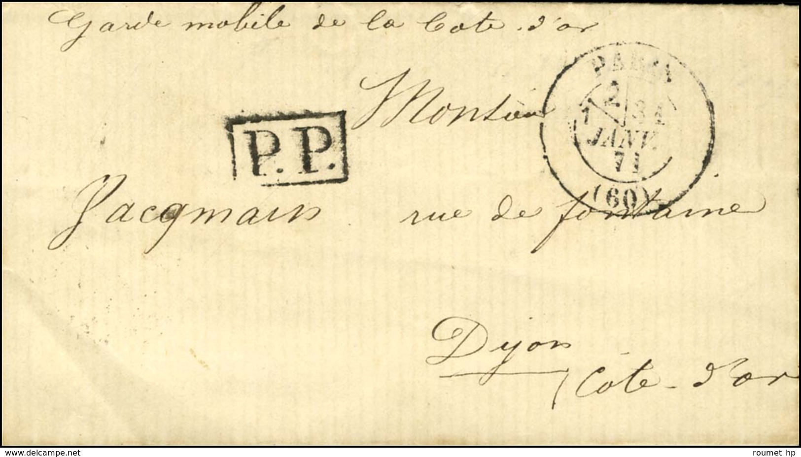 Càd PARIS (60) 31 JANV. 71 P.P. Encadré Sur Lettre Avec Texte Pour Dijon. Au Recto, Mention Manuscrite '' Garde Mobile D - Oorlog 1870