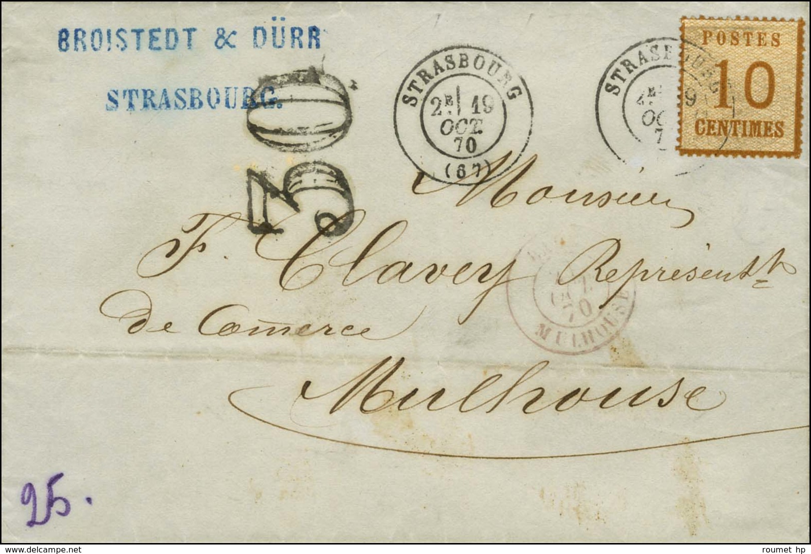 Càd T 17 STRASBOURG (67) 19 OCT. 70 / Alsace N° 5 Sur Lettre Pour Mulhouse. Au Recto, Taxe 30 DT Noire. - SUP. - R. - Oorlog 1870