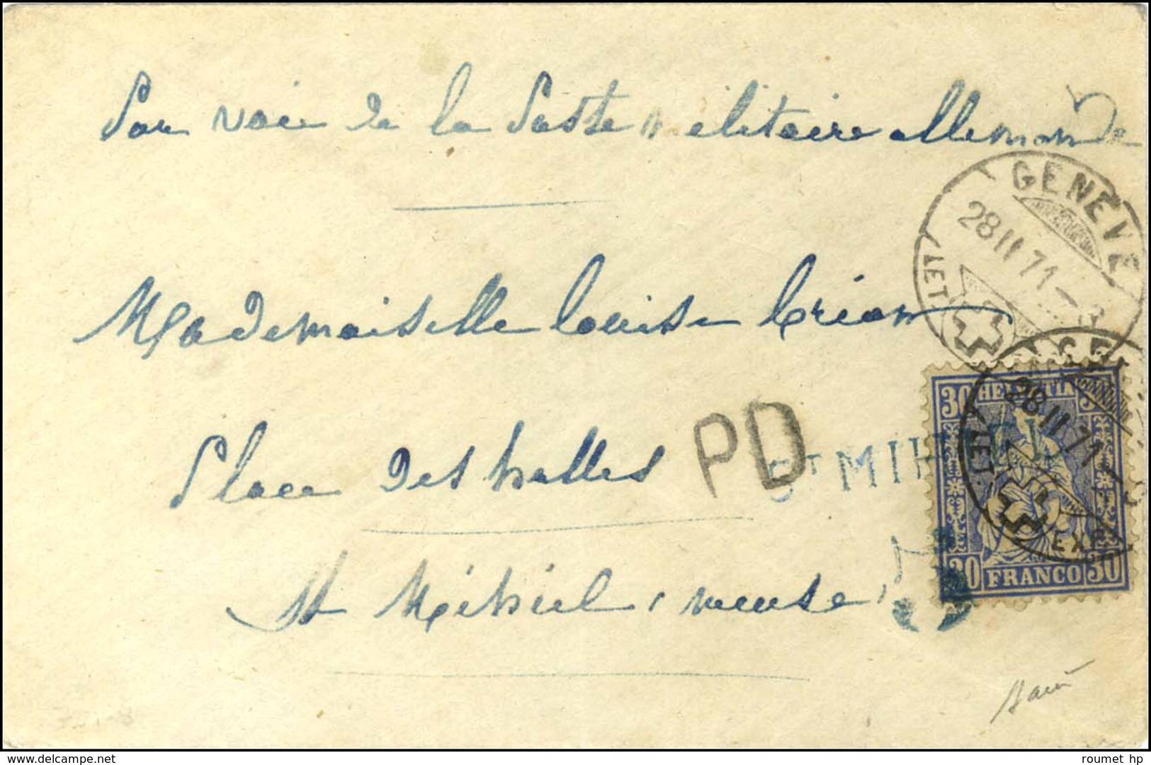 Càd GENEVE 28 FEVR. 71 / Suisse 30c Sur Lettre Adressée à St Mihiel '' Par Voie De La Poste Militaire Allemande ''. Au R - Oorlog 1870