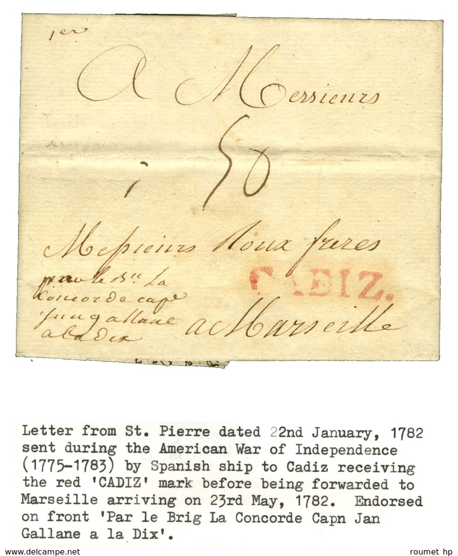 Lettre Avec Texte Daté De St Pierre De La Martinique Le 22 Janvier 1782 Pour Marseille Acheminée Par Un Bateau Espagnol  - Maritime Post
