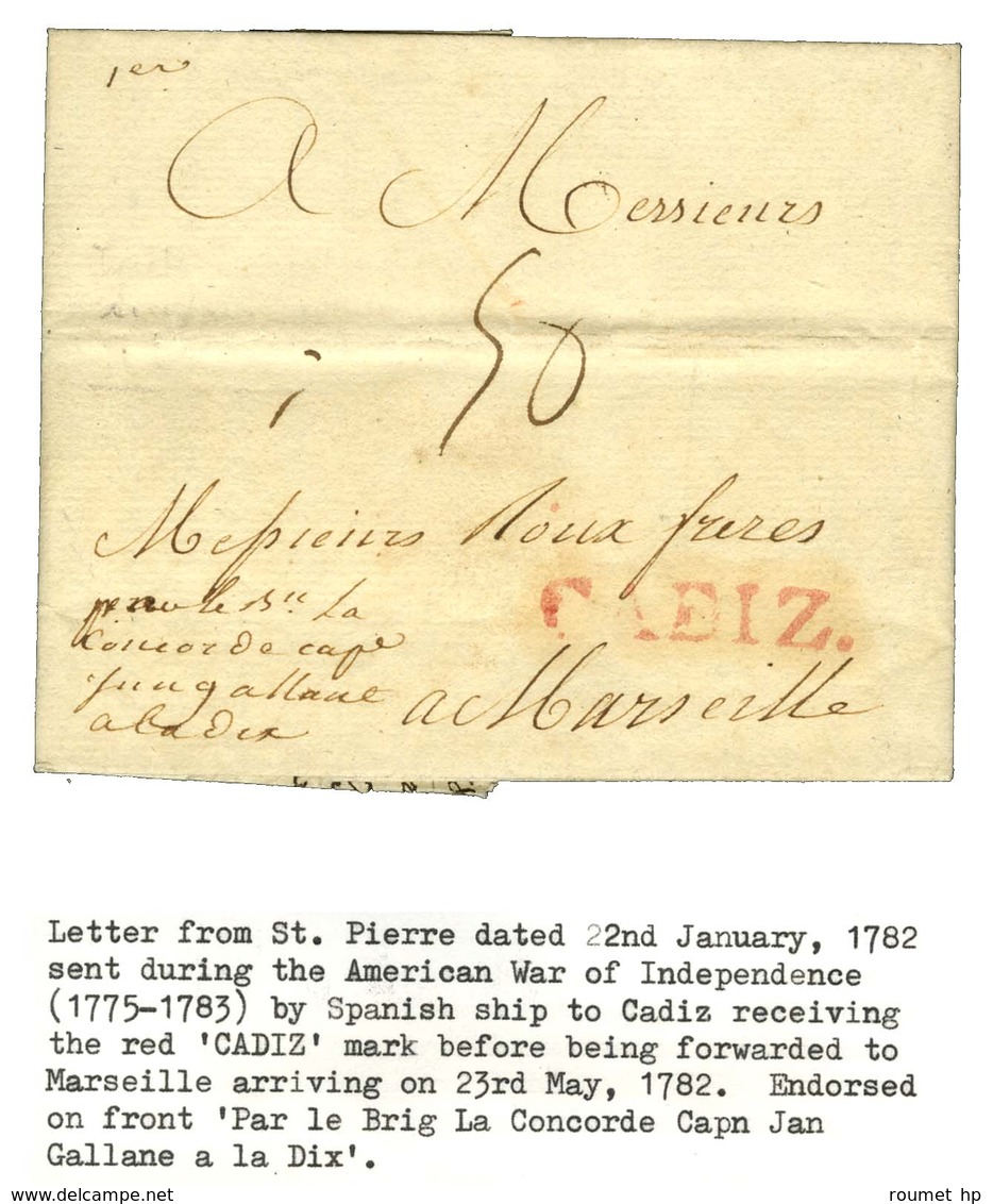 Lettre Avec Texte Daté De St Pierre De La Martinique Le 22 Janvier 1782 Pour Marseille Acheminée Par Un Bateau Espagnol  - Maritieme Post