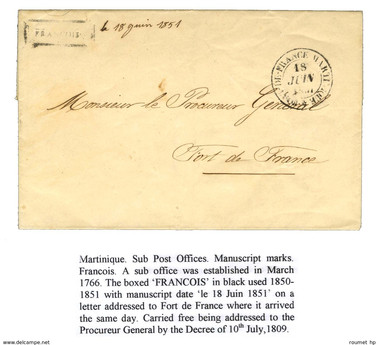 Lettre Avec Texte Daté De François Le 17 Juin 1851 Adressée En Franchise Au Procureur Général à Fort De France. Au Recto - Maritime Post