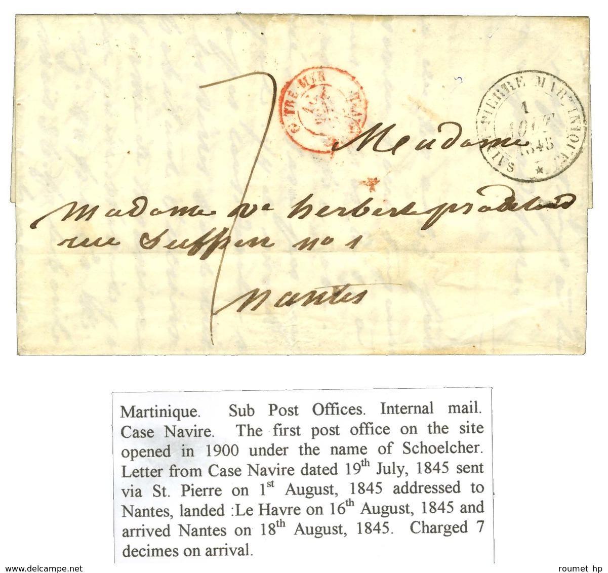 Lettre Avec Texte Daté De Case Navire Le 18 Juillet 1845 Pour Nantes. Au Recto, Càd ST PIERRE MARTINIQUE 1 AOUT 1845. -  - Maritieme Post