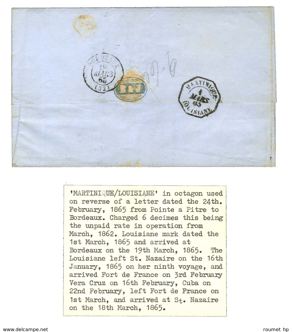 Càd POINTE A PITRE / GUADELOUPE 24 FEV. 1865, Taxe Tampon 6 Sur Lettre Pour Bordeaux. Au Verso, Càd Octo MARTINIQUE / LO - Maritieme Post