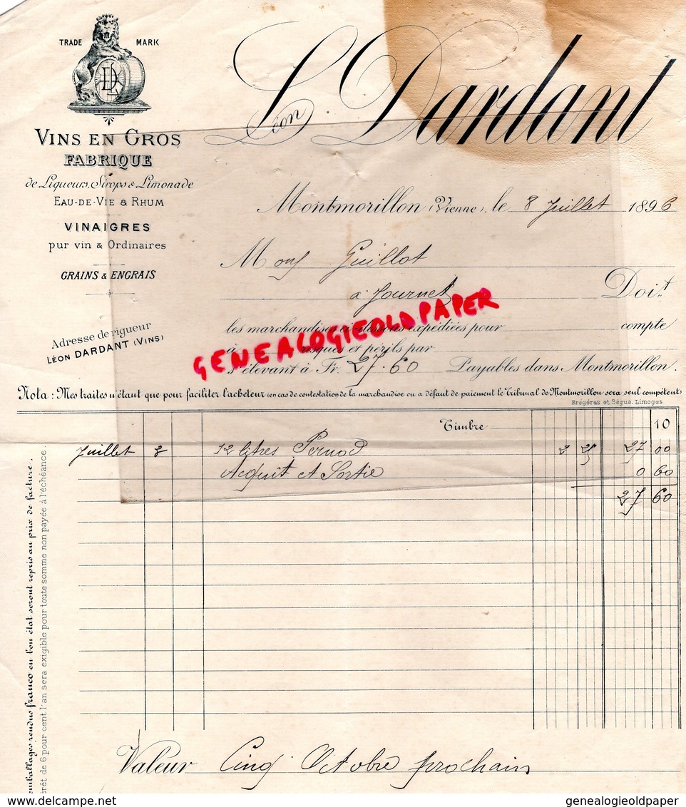 86- MONTMORILLON- RARE FACTURE 1896- LEON DARDANT- FABRIQUE VINS EN GROS- EAU DE VIE RHUM VINAIGRES- - 1800 – 1899