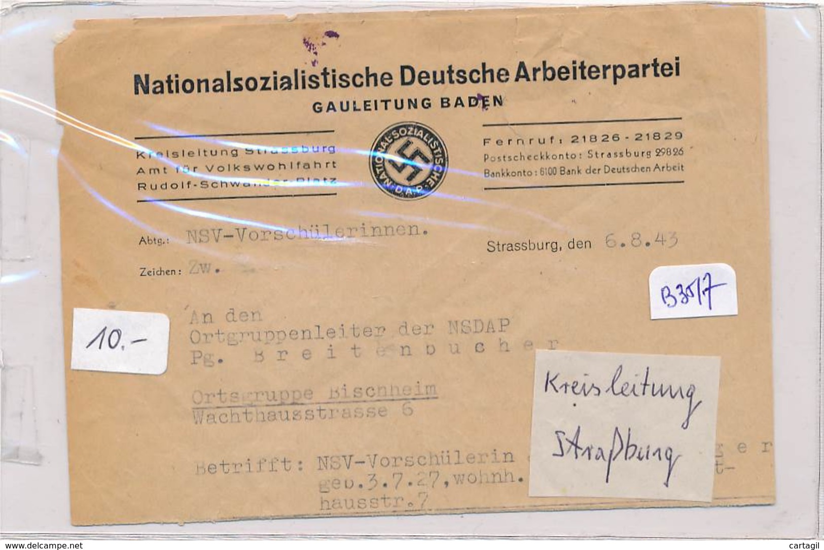 AC -B3517- Strasbourg-Rare Et Curieuse Correspondance Entre Responsbles Locaux De La NSDAP ( Vendue  En L'état) - Documents Historiques