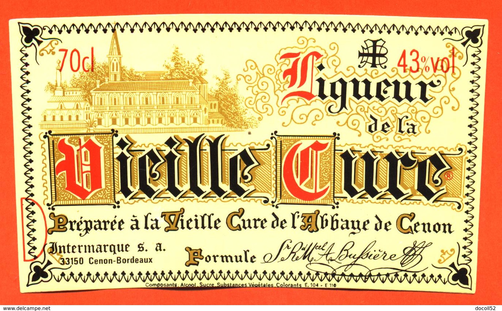 étiquette De Liqueur De La Vieille Cure De L'abbaye De Cenon - 43°/°- 70 Cl - Altri & Non Classificati