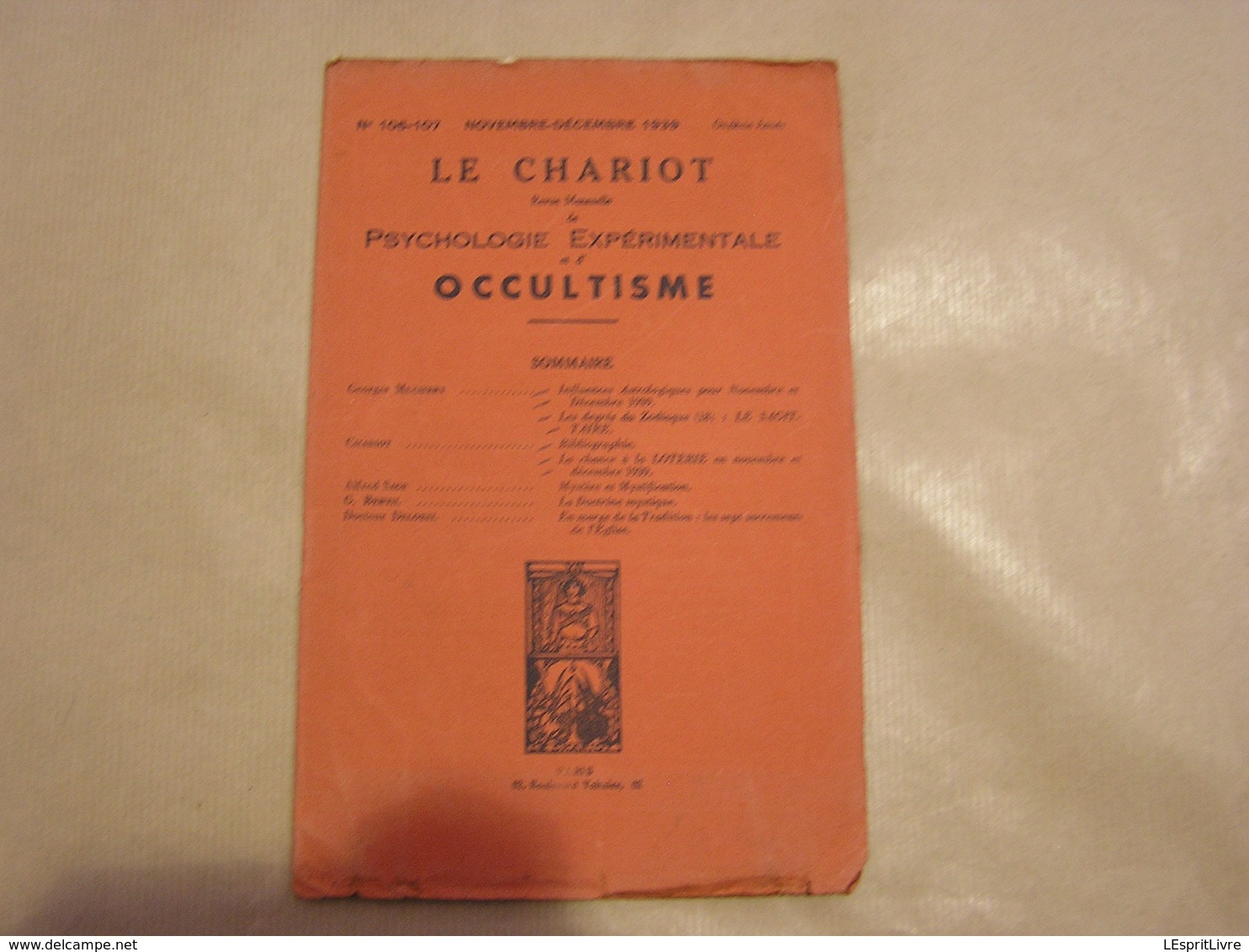 LE CHARIOT Revue Mensuelle De Psychologie Expérimentale Et D' Occultisme N° 106-107 1939 Esotérisme Mystique Mystère - 1900 - 1949