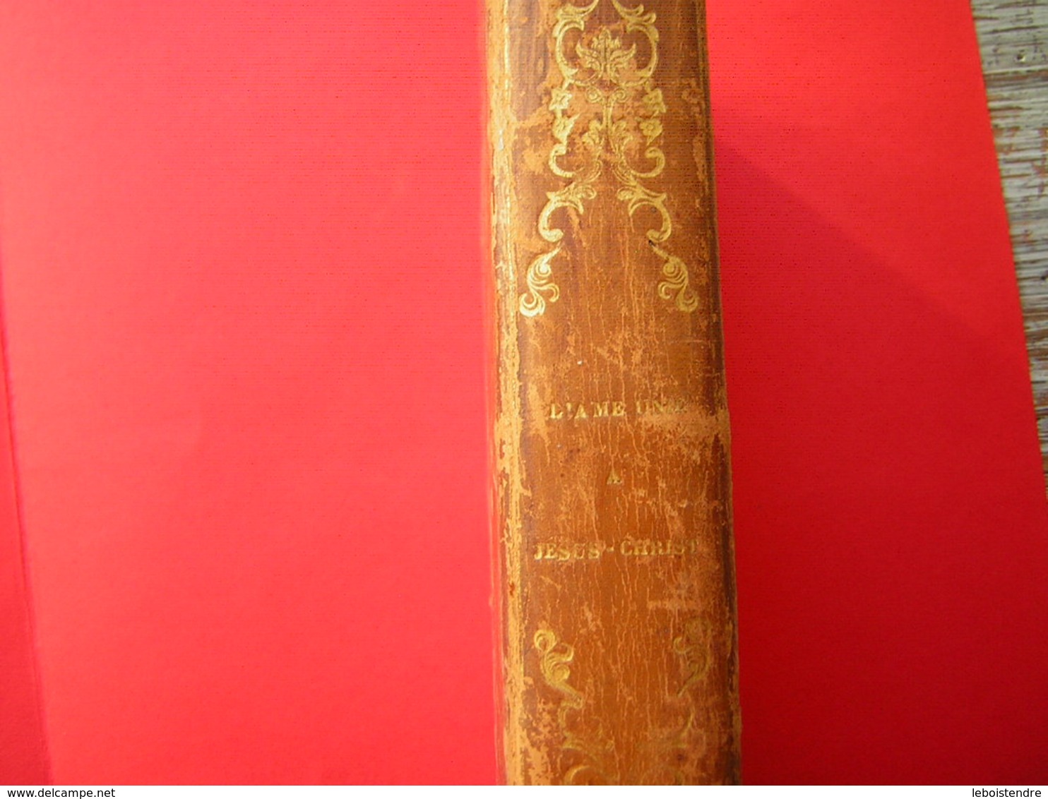 RARE LIVRE 1840 L'AME UNIE A JESUS CHRIST   TOME PREMIER Et SECOND  Ouvrage Posthume De Mme LA COMTESSE DE CARCADO - Religion