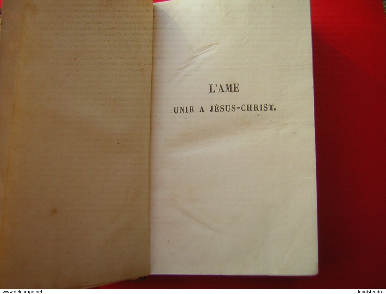 RARE LIVRE 1840 L'AME UNIE A JESUS CHRIST   TOME PREMIER et SECOND  ouvrage posthume de Mme LA COMTESSE DE CARCADO