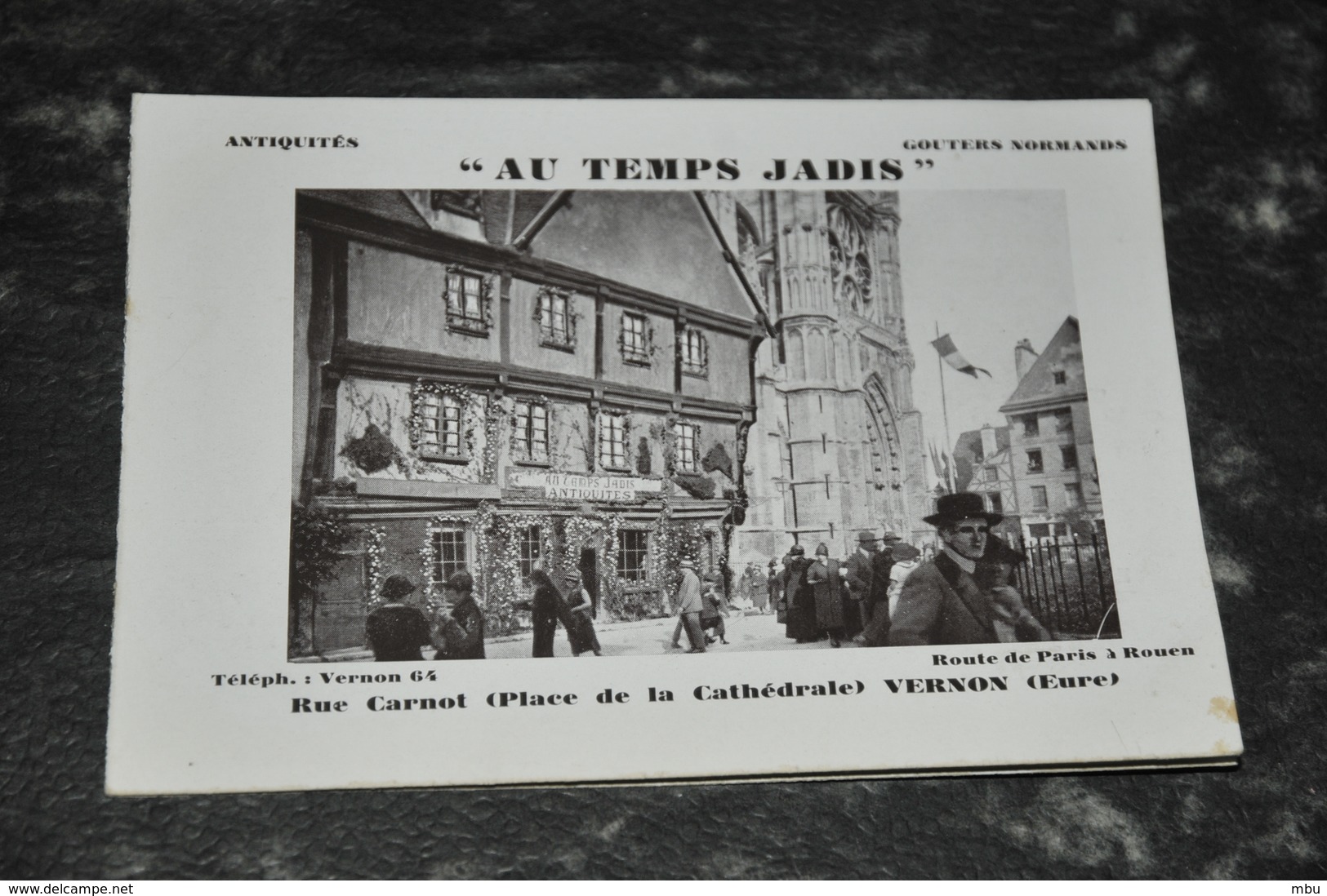 4938    AU TEMPS JADIS, RUE CARNOT, VERNON (PAS DE CARTE POSTALE) - Vernon