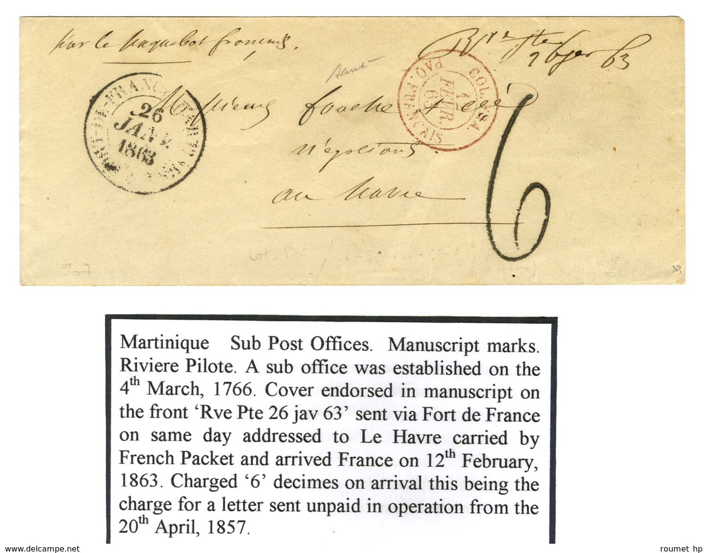 Marque Manuscrite '' Rve Pte 26 Janv. 63 '' (Rivière Pilote) Sur Lettre Pour Le Havre. Au Recto, Grand Càd FORT DE FRANC - Maritime Post