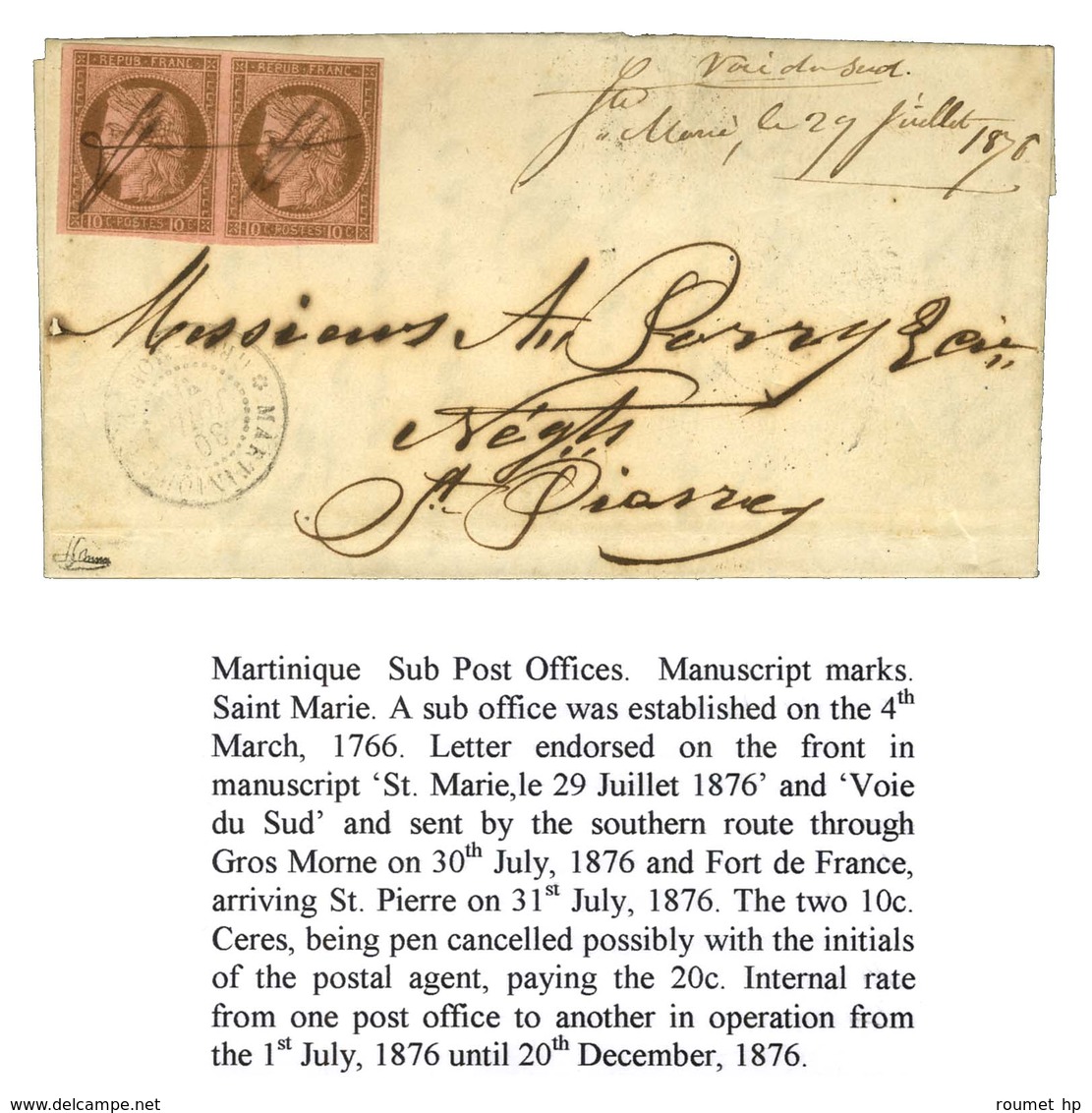 Plume / Col. Gen. N° 18 Paire Et Marque Manuscrite '' Ste Marie Le 29 Juillet 1876 '' Càd * MARTINIQUE / GROS MORNE 30 J - Maritime Post