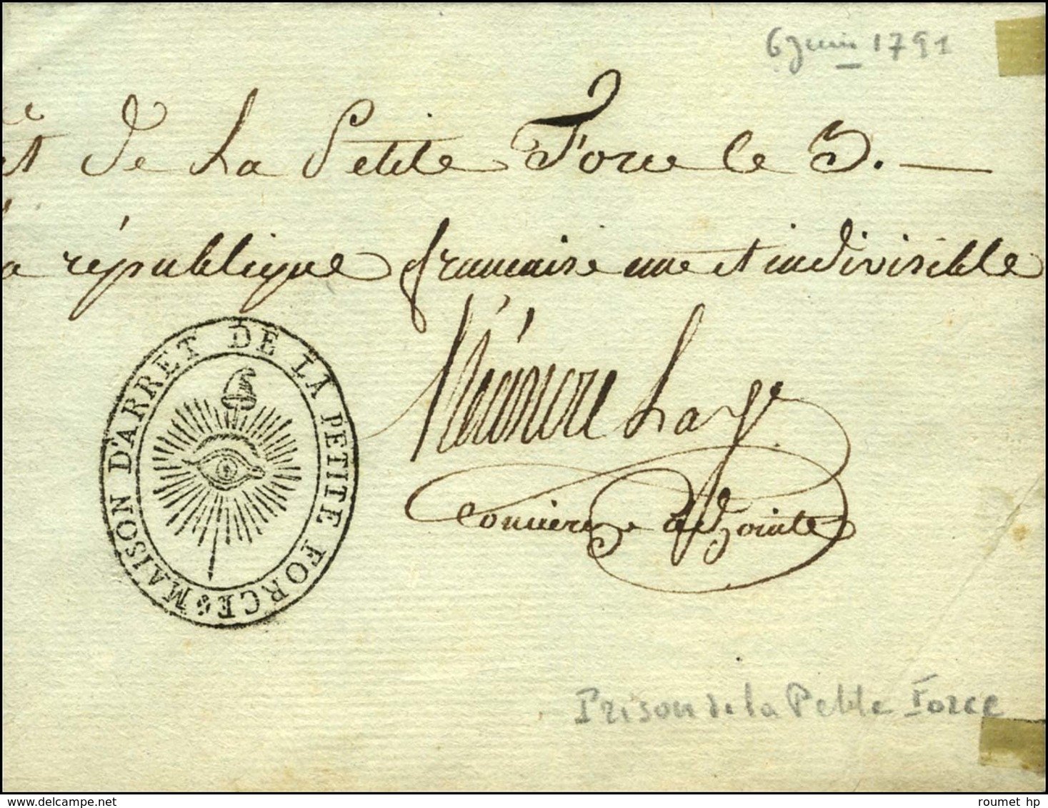 MAISON D'ARRET DE LA PETITE FORCE (S N° 9529 B) En Marge D'une Lettre Avec Texte Daté Du 6 Juin 1791 Signée Du Concierge - Civil Frank Covers