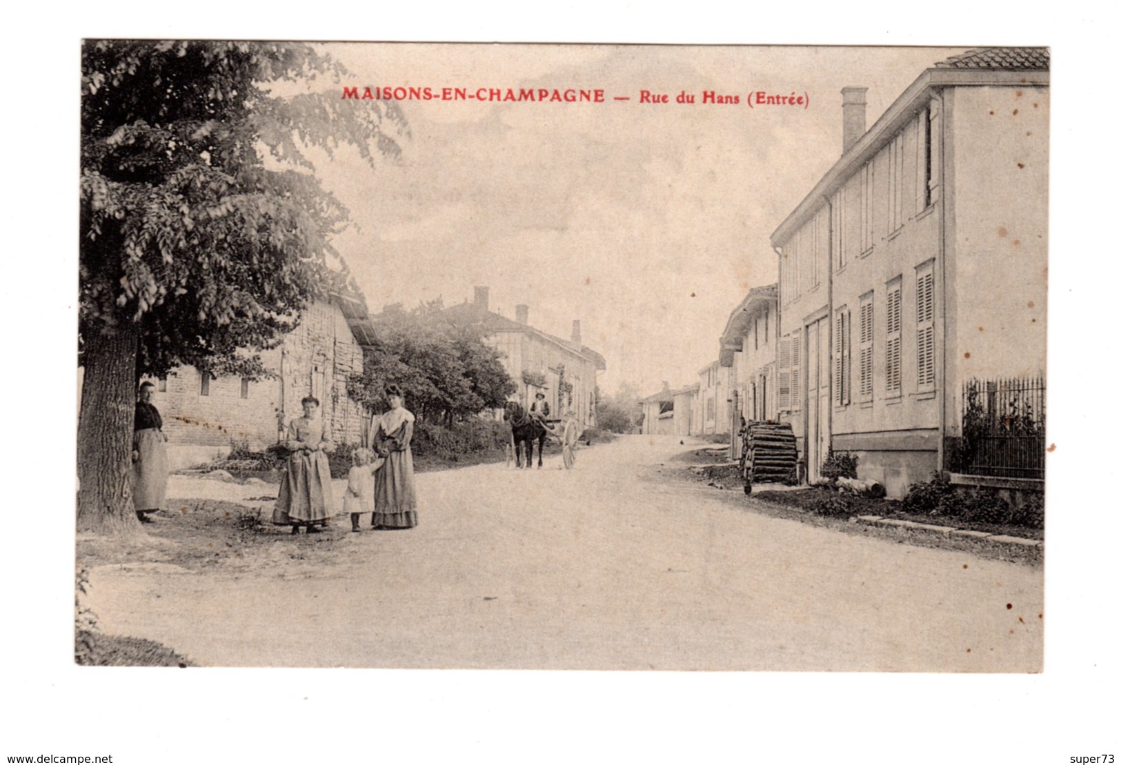 CPA 51 - Maisons En Champagne - Rue Du Hans ( Entrée ) - Autres & Non Classés