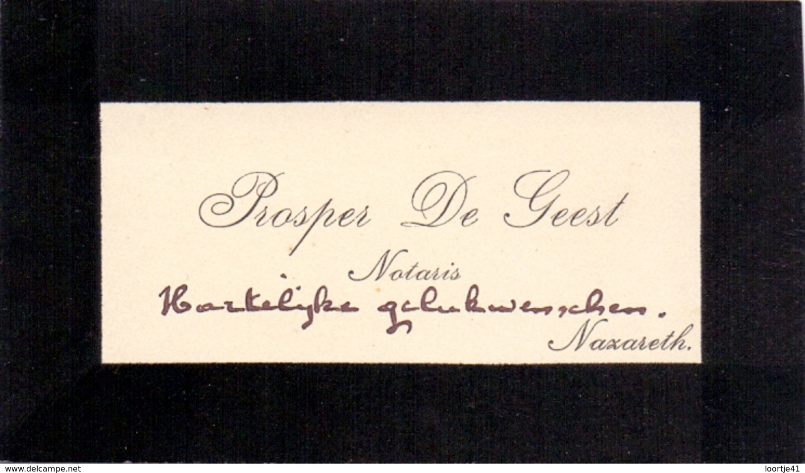 Visitekaartje - Carte Visite - Notaris Prosper De Geest - Nazareth - Visiting Cards