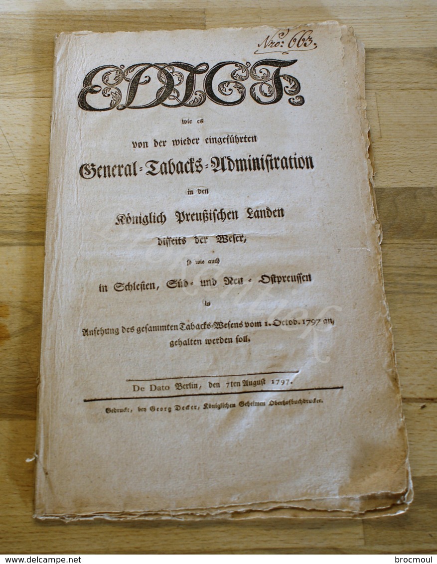 Edict, General Tabacs Administration Von FRIEDRICH WILHELM  Von Gottes Gnaden König Von PreuBen BERLIN 1797 - Wetten & Decreten