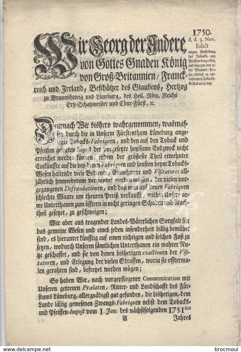 Edict, Tabacs- Und Pfeiffen Importes  Sir GEORG DER ANDERE  König Von GroB Brittannien , Frankreich Und Ierland   1750 - Gesetze & Erlasse