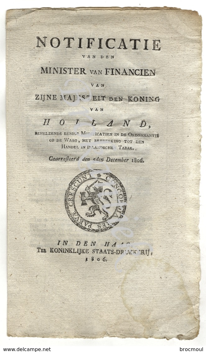 HOLLAND Notificatie Van Den Minister Van Financien   Genaamd Alexander GOGEL Te  DEN HAAG 5 DECEMBER 1806 - Wetten & Decreten
