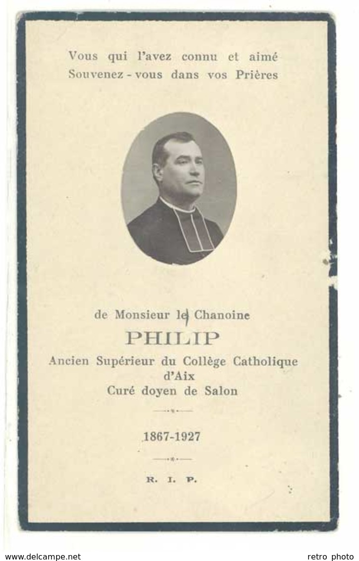 Carte Décés Mr Le Chanoine Philip Collège Catholique Aix, Curé Doyen De Salon ( Bouches Du Rhône ) - Religione & Esoterismo