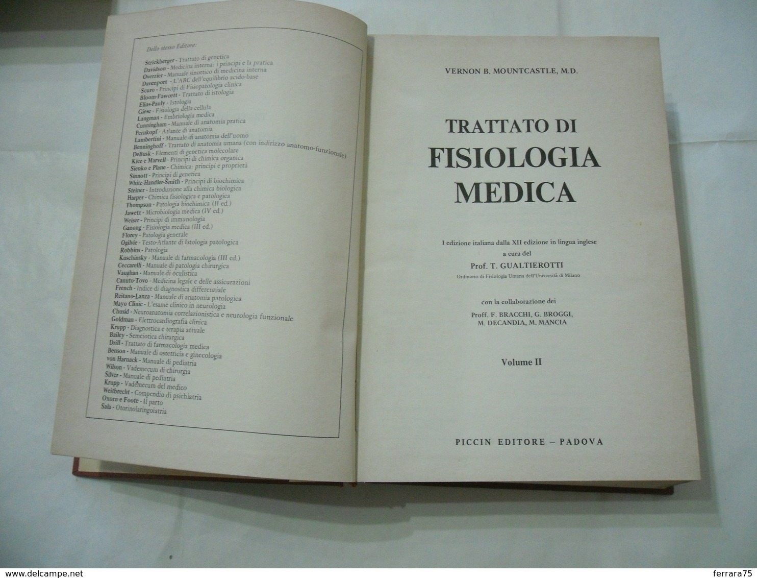 Trattato Di Fisiologia Medica Vol. II Piccin Mountcastle Vernon B. Medicina - Geneeskunde, Biologie, Chemie