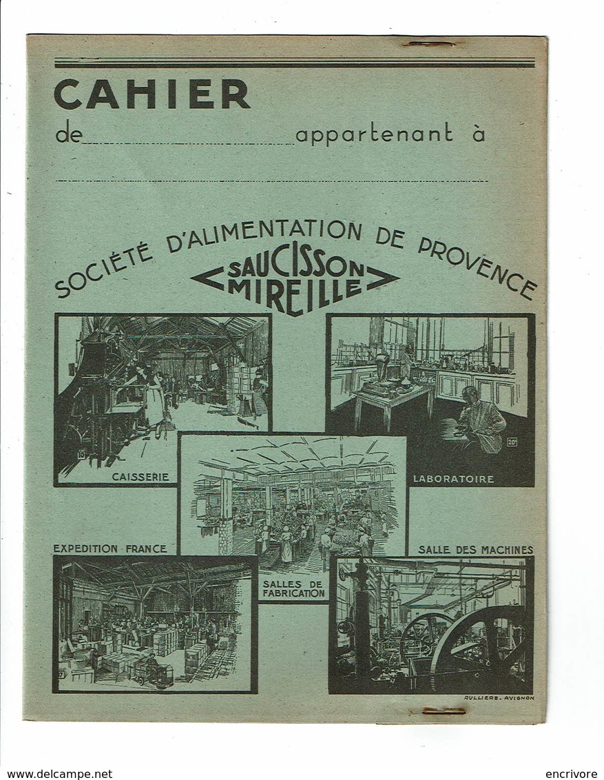 Protège Cahier SAUCISSON MIREILLE Usine Champfleury Ateliers Ouvriers Rullière Avignon Alimentation Provence - Protège-cahiers