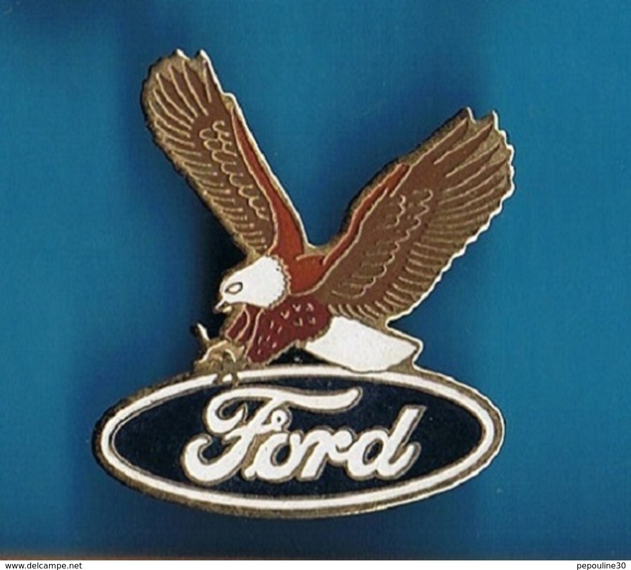 PIN'S //  ** LOGO // FORD / L'AIGLE ** - Ford