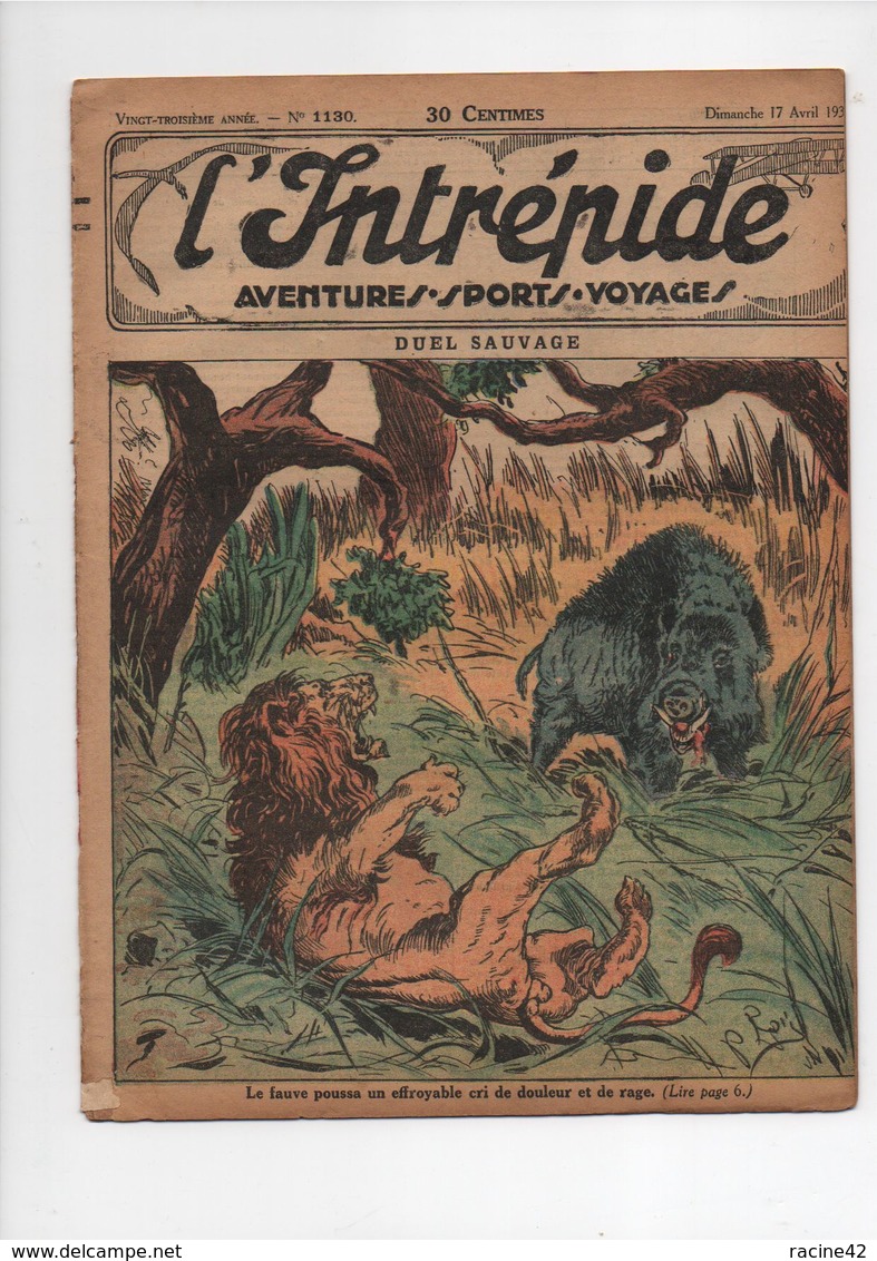 L'INTREPIDE - N°  1130  Du 17.04.1932  * DUEL SAUVAGE * - L'Intrépide