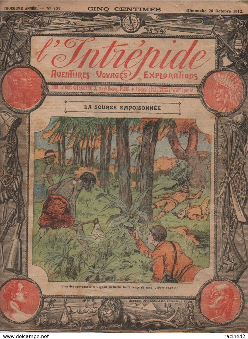 L'INTREPIDE - N° 129  Du 20.10.1912  * LA SOURCE EMPOISONNEE * - L'Intrépide