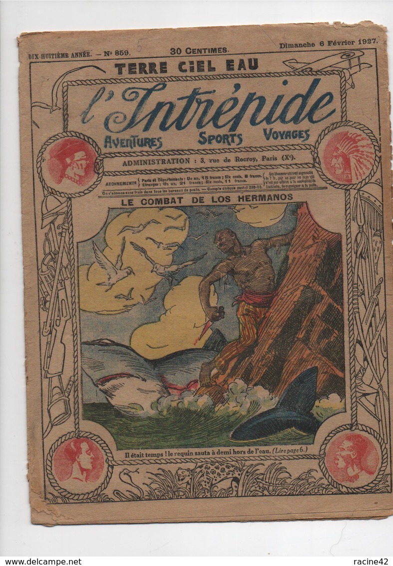 L'INTREPIDE - N° 859  Du 06.02.1927  * LE COMBAT DE LOS HERMANOS * - L'Intrépide